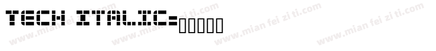 Tech Italic字体转换